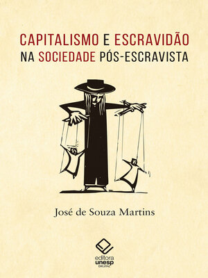 cover image of Capitalismo e escravidão na sociedade pós-escravista